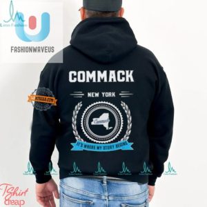 Commack Ny Shirt Begin Your Story With A Laugh fashionwaveus 1 1