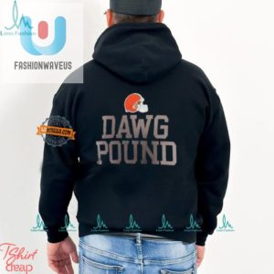 Dawg Pound Hilarity Unique Cleveland Browns Slogan Tee fashionwaveus 1 1