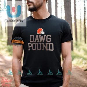 Dawg Pound Hilarity Unique Cleveland Browns Slogan Tee fashionwaveus 1 2