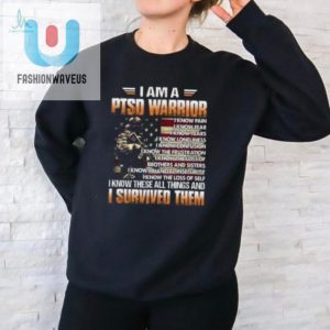 Funny Ptsd Warrior Tee Ideal Veterans Day Gift For Dad fashionwaveus 1 1