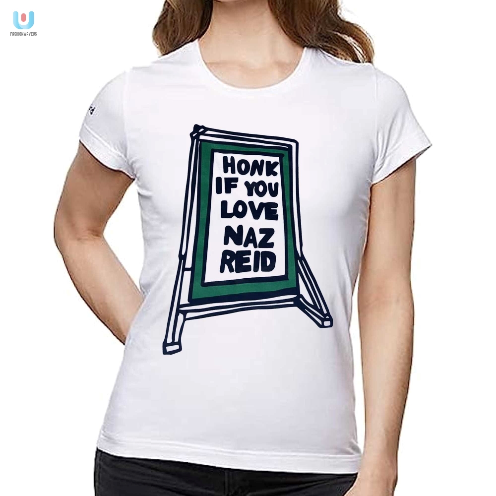 Honk If You Love Naz Reid Shirt  Funny  Unique Tee