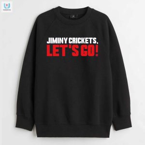 Jiminy Crickets Lets Go Shirt Funny Unique Design fashionwaveus 1 3