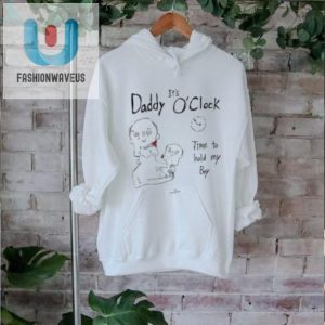 Daddy Oclock Shirt Hilarious Unique Design For Proud Dads fashionwaveus 1 2