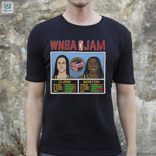 Score Big Laughs Wnba Jam Fever Clark Boston Shirt fashionwaveus 1