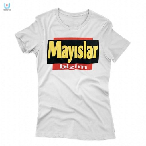 Get A Laugh With Unique Mayslar Bizim Shirt Stand Out fashionwaveus 1 1