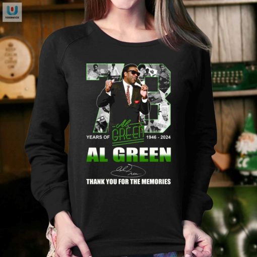 73 Years Of Al Green Vintage Laughs Tshirt 19462024 fashionwaveus 1 3