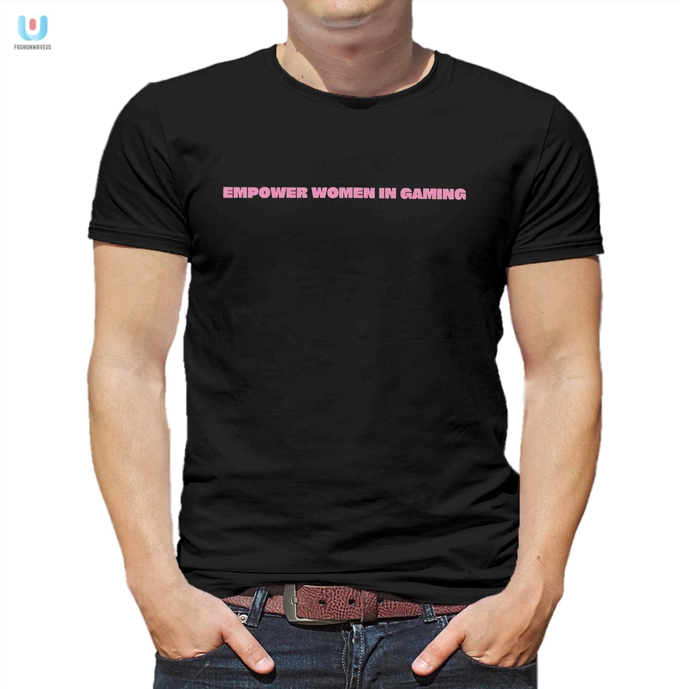Level Up Ladies Funny Gaming Tee For Empowered Women fashionwaveus 1