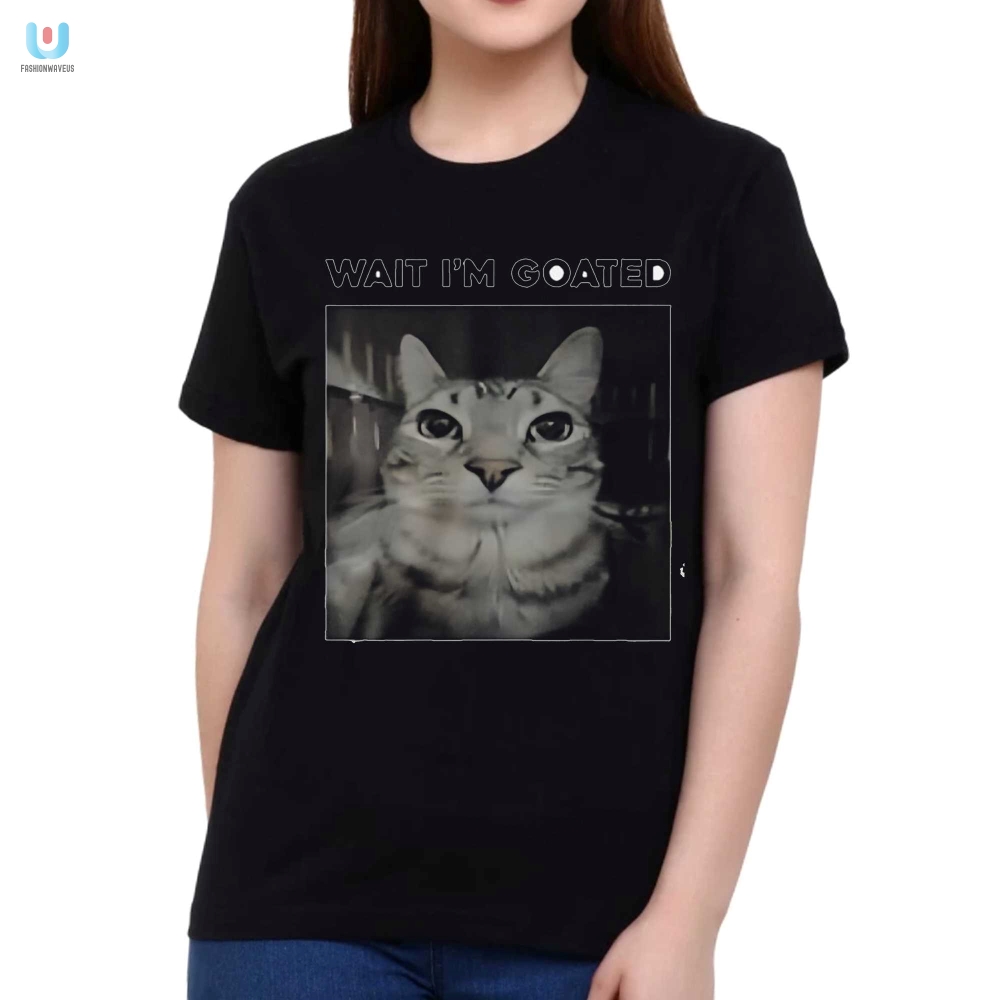 Get Goated  Hilarious Cat Shirt For Trendsetters