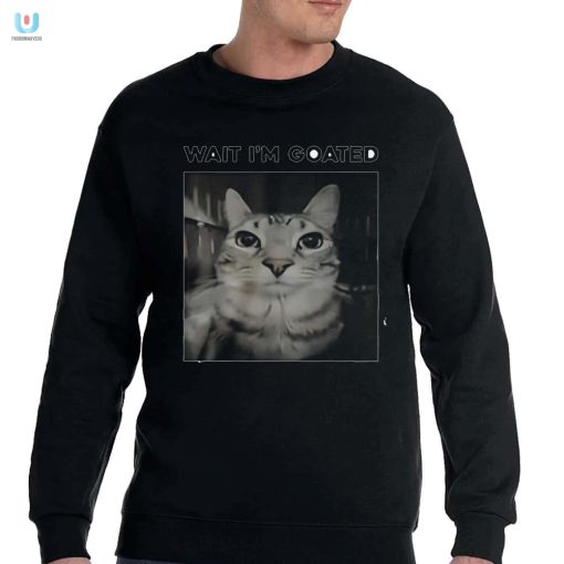 Get Goated Hilarious Cat Shirt For Trendsetters fashionwaveus 1 3