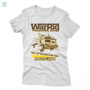 Haul Laughs With Our Unique War Rig Trucking Co Shirt fashionwaveus 1 1