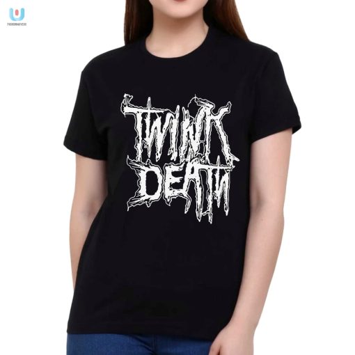 Rock Your Style With Our Hilarious Twink Death Metal Tee fashionwaveus 1 1