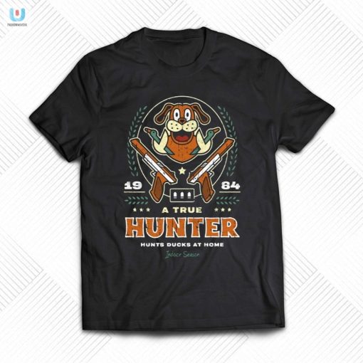 Quack Up Hilarious True Hunter Duck Hunt Tshirt fashionwaveus 1