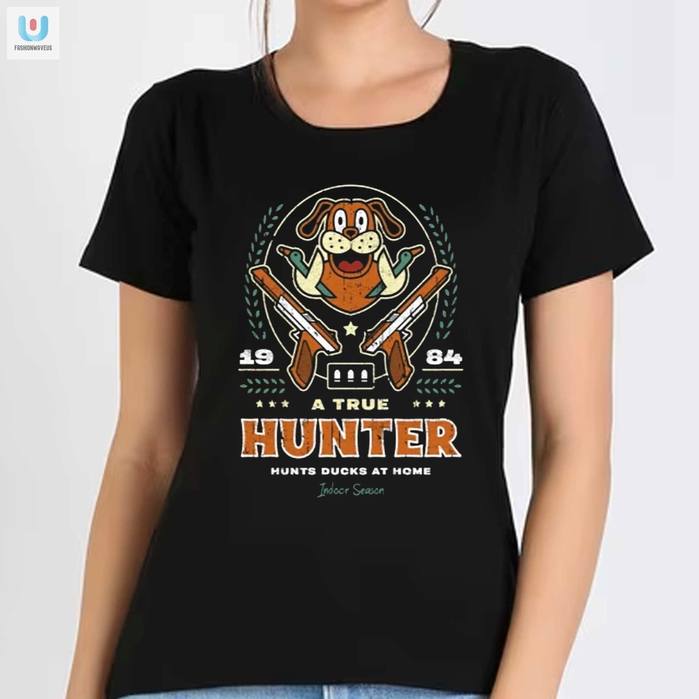 Quack Up Hilarious True Hunter Duck Hunt Tshirt