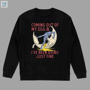 Funny Coming Out Justin Fine Egg Shirt Unique Hilarious fashionwaveus 1 3