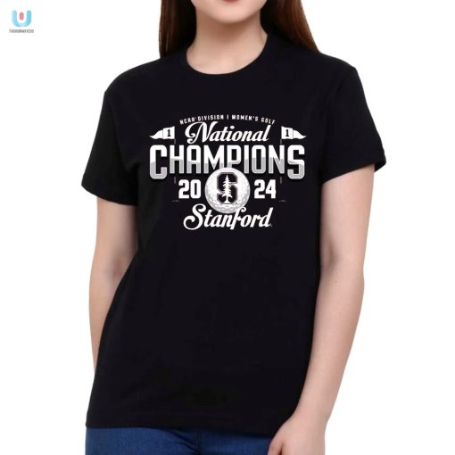 Funny Stanford 2024 Womens Golf Champs Tee Limited Edition fashionwaveus 1 1