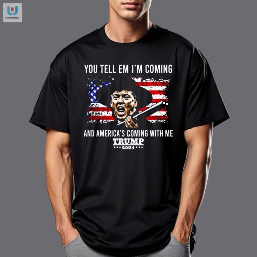 Funny Trump 2024 Shirt Americas Coming With Me fashionwaveus 1