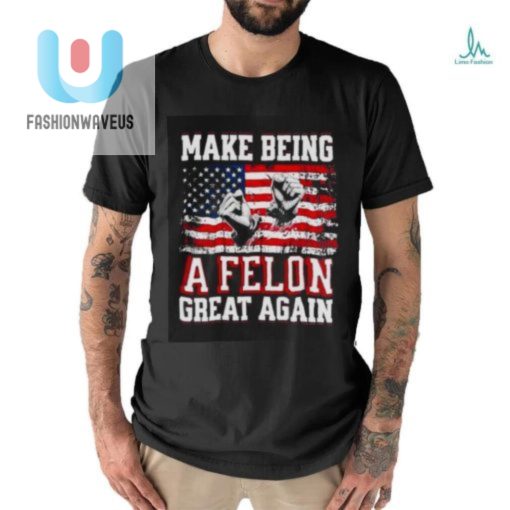 Laugh Loud Trump Conviction 2024 Funny Felon Shirt fashionwaveus 1 2