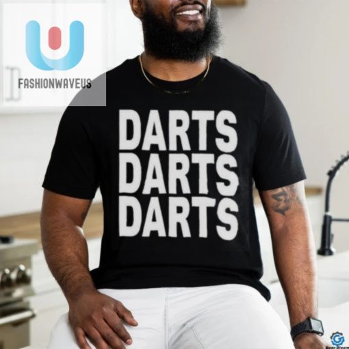 Get Your Laughs With The Unique Tj Tjhitchings Darts Shirt fashionwaveus 1 1