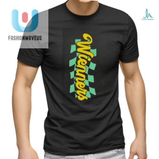 Get Laughs Style Wienners Goods Shirt Uniquely You fashionwaveus 1