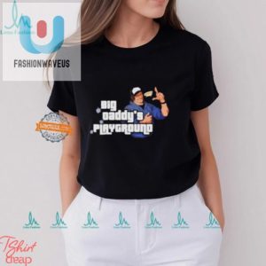 Get Laughs With Ned Lukes Big Daddys Playground Shirt fashionwaveus 1 1