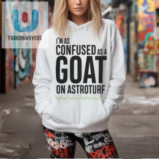 Goat On Astroturf Quote Tee Hilarious Survivor Merch fashionwaveus 1