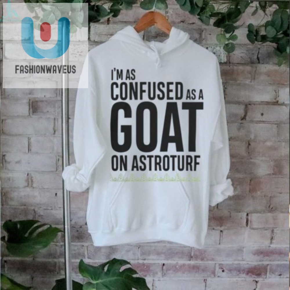 Goat On Astroturf Quote Tee  Hilarious Survivor Merch