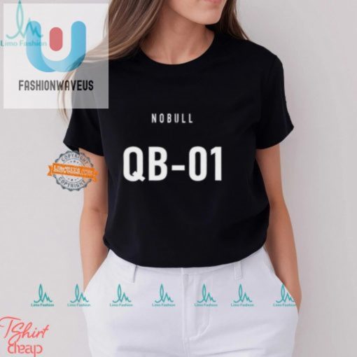 Get Fit Laugh Nobull Qb 01 The Shirt With Swagger fashionwaveus 1 3