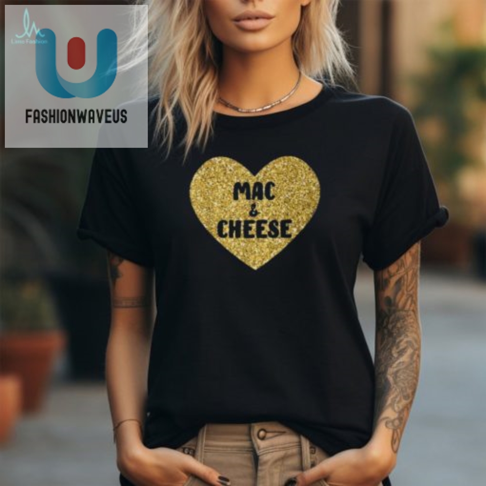 Cheesy Humor I Love Mac  Cheese Tshirt Delight