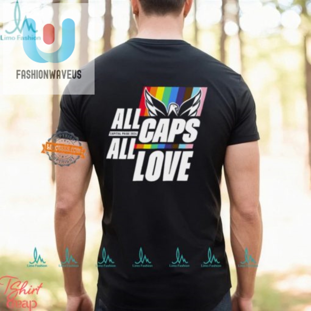 Pride 2024 Hilarious All Caps All Love Shirt