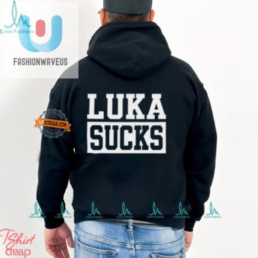 Luka Sucks Shirt Hilarious Gift For Mavericks Fans fashionwaveus 1 2