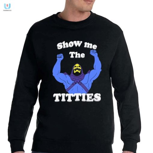 Funny Skeletor Tee Show Me The Titties Comic Shirt fashionwaveus 1 3