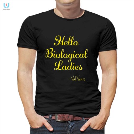 Comical Hello Ladies Val Venis Shirt Stand Out In Style fashionwaveus 1