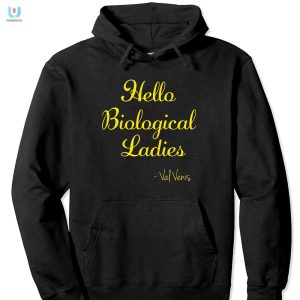 Comical Hello Ladies Val Venis Shirt Stand Out In Style fashionwaveus 1 2