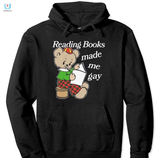 Quirky Reading Books Made Me Gay Shirt Stand Out Laugh fashionwaveus 1 2