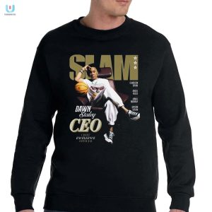 Funny Slam Dawn Staley Ceo Shirt Be The Chief Of Excellence fashionwaveus 1 3