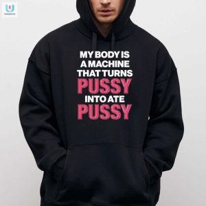 Hilarious Unique Pussyeating Machine Shirt fashionwaveus 1 2