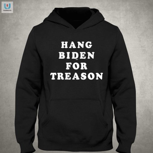 Funny Hang Biden For Treason Shirt Unique Political Humor fashionwaveus 1 2