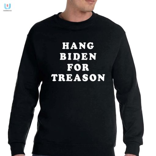 Funny Hang Biden For Treason Shirt Unique Political Humor fashionwaveus 1 3