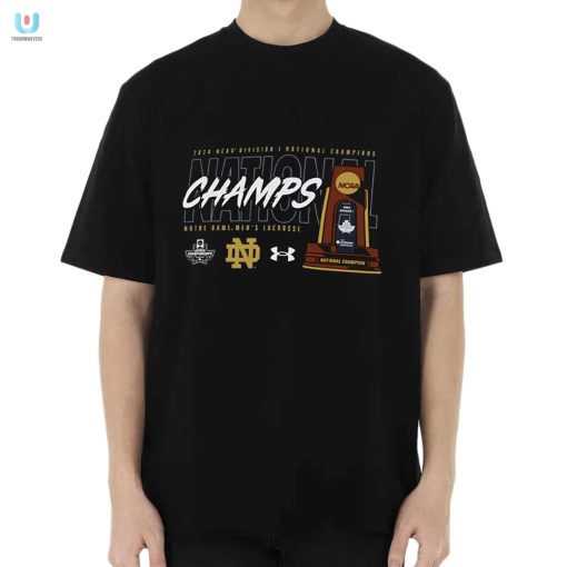 Notre Dame 2024 Lacrosse Champs Tee Trophy Wear No Sweat fashionwaveus 1