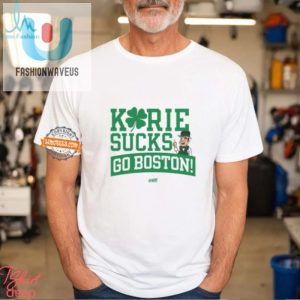 Funny Kyrie Sucks Go Boston Tshirt For Basketball Fans fashionwaveus 1 1