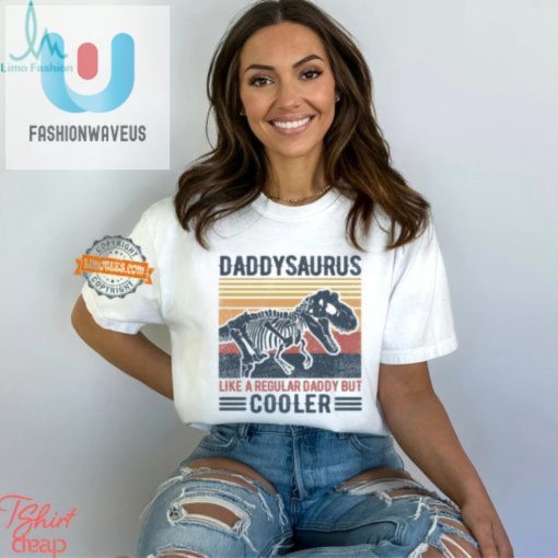 Daddysaurus Tshirt Fun Unique Gift For Cool Dads fashionwaveus 1