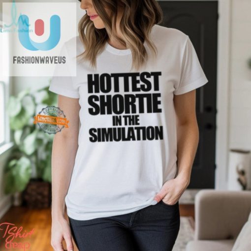 Hottest Shortie Shirt Uniquely Funny Wear For Your Sim Life fashionwaveus 1 2