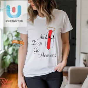 Pawsome Sausage Shirt All Dogs Go To Heaven Humor Tee fashionwaveus 1 2