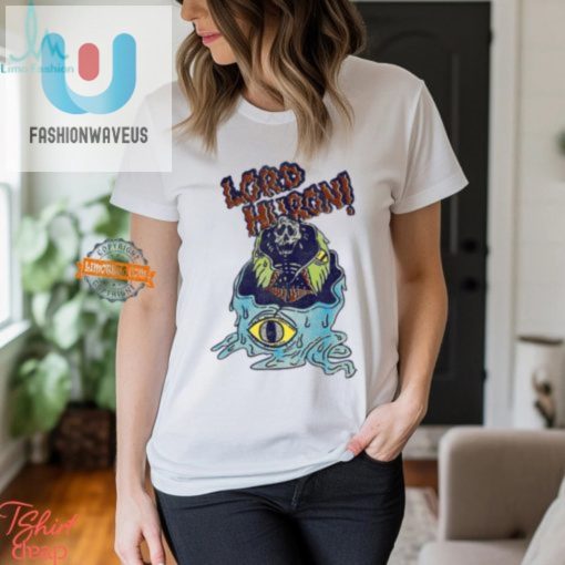 Get Compliments Funny Lord Huron You Look Like Hell Tee fashionwaveus 1 2