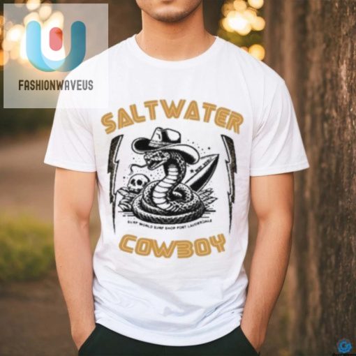 Ride Waves In Style Salt Water Cowboy Shirt Fun Unique fashionwaveus 1