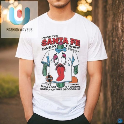 Funny Santa Fe Contest Winner Tshirt Lifetime Deodorant fashionwaveus 1