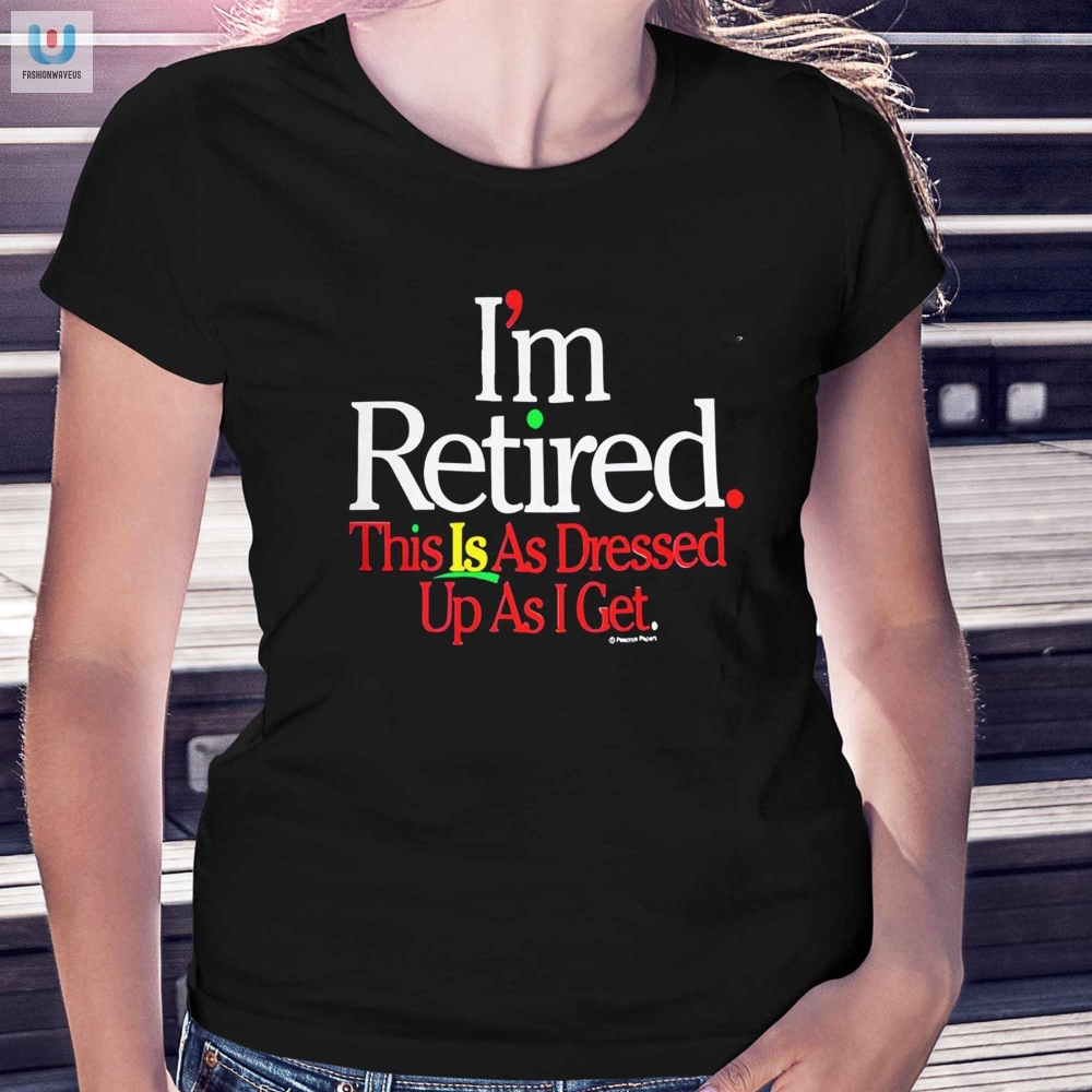 Funny Rihanna Im Retired Tshirt  Unique Gift Idea