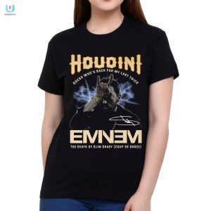 Houdini Guess Whos Back Eminem Last Trick Funny Tshirt fashionwaveus 1 1