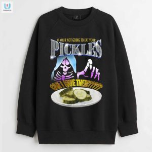 Funny Can I Have Your Pickles Tshirt Unique Hilarious fashionwaveus 1 3