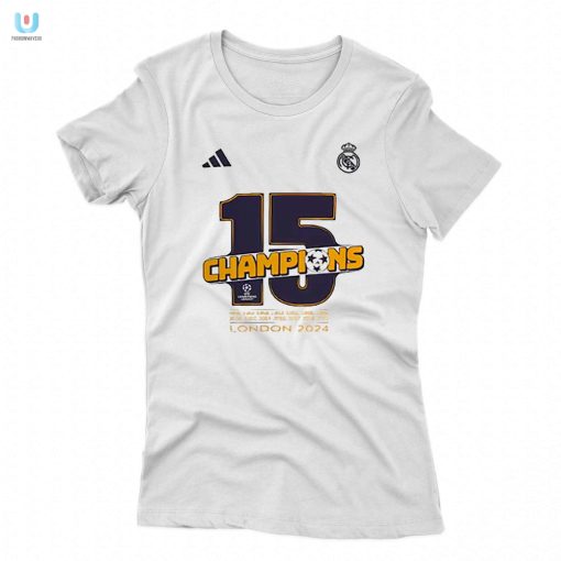 Real Madrid 2024 Ucl Champs Tee Dress Like A Winning Meme fashionwaveus 1 1